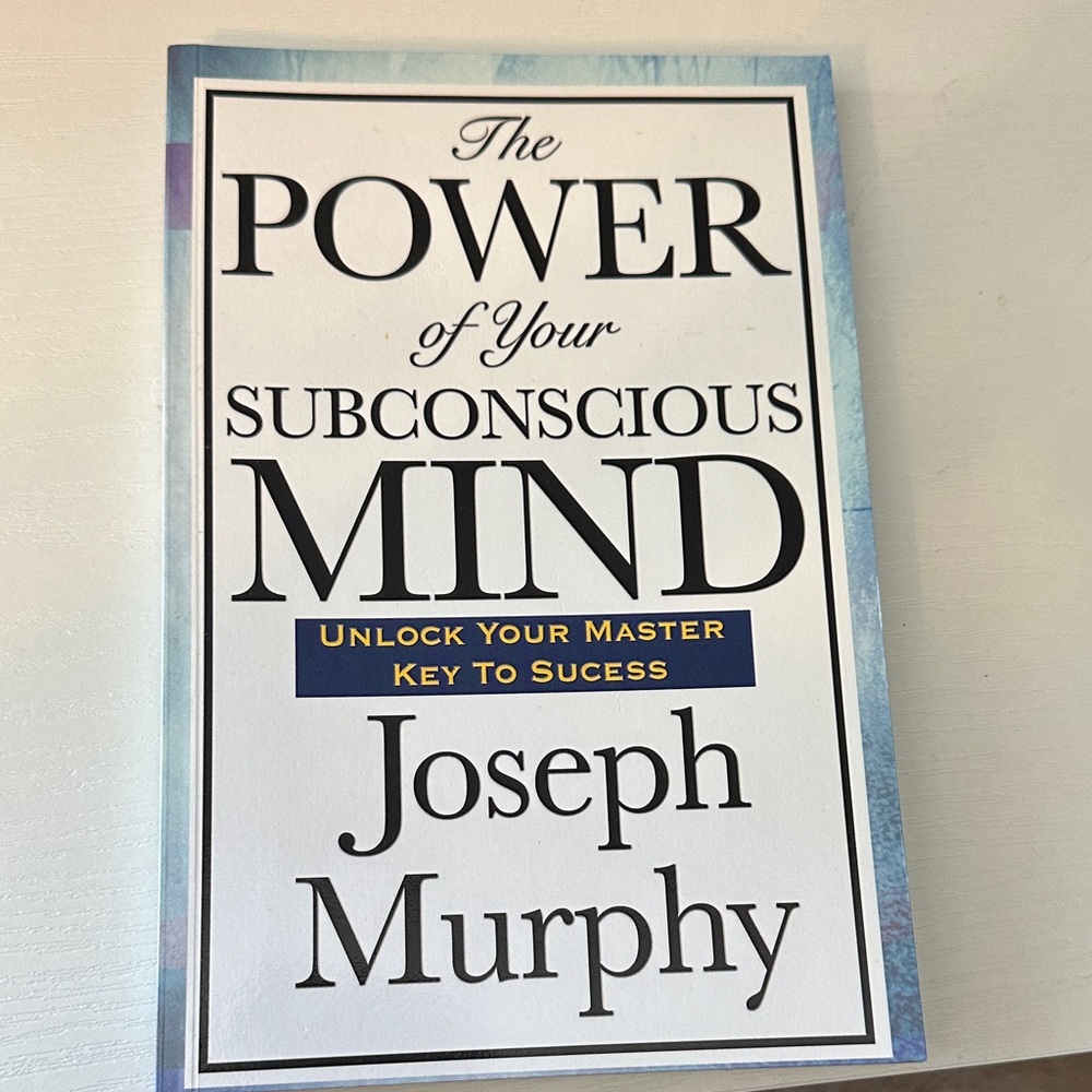The Power of Your Subconscious Mind Book